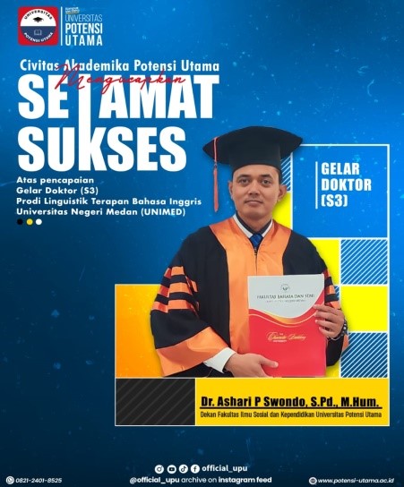FAKULTAS ILMU SOSIAL DAN KEPENDIDIKAN (FISK) UNIVERSITAS POTENSI UTAMA SAMBUT 6 ORANG DOKTOR BARU